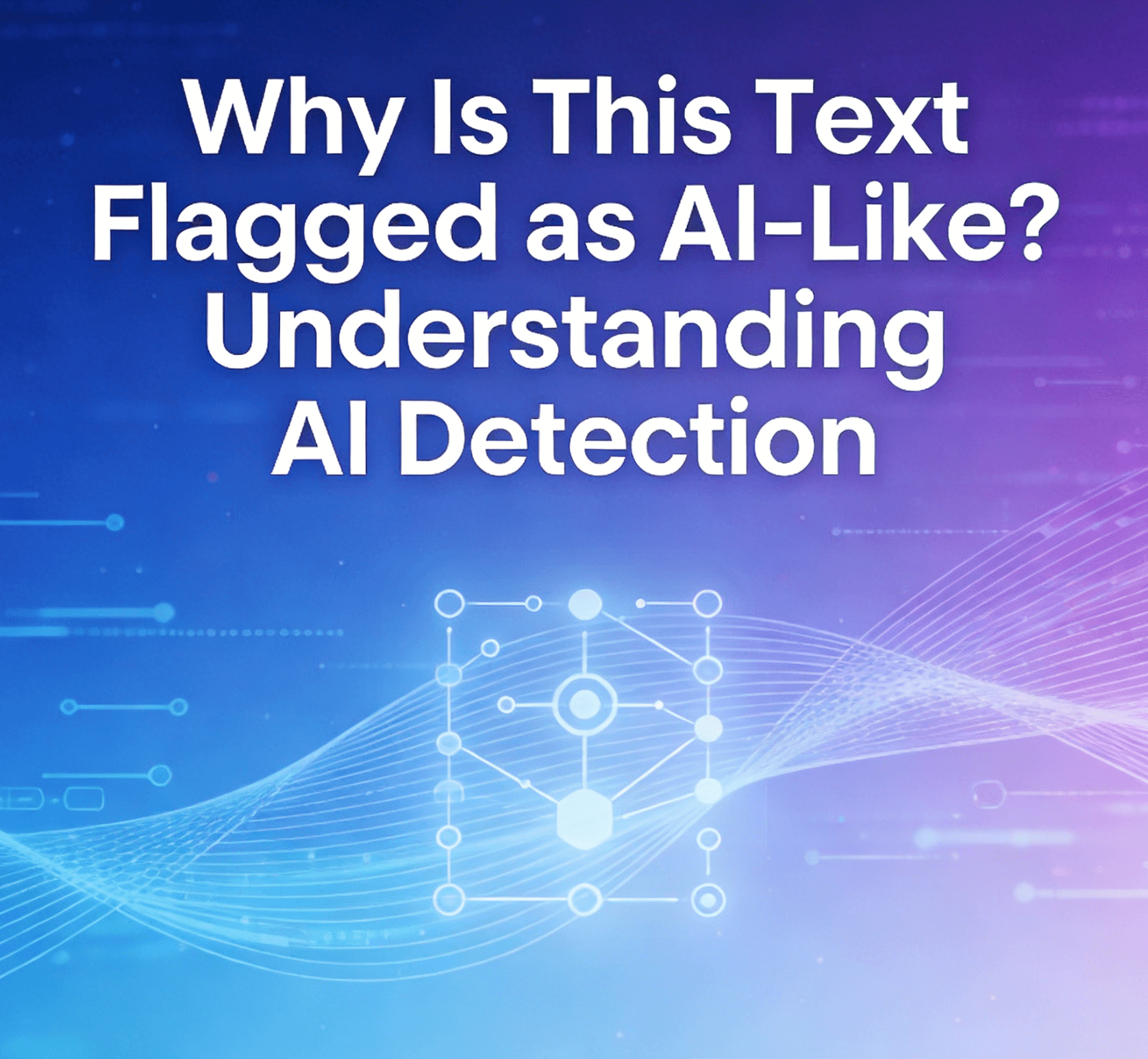 Why Is This Text Flagged as AI-Like? Understanding AI Detection